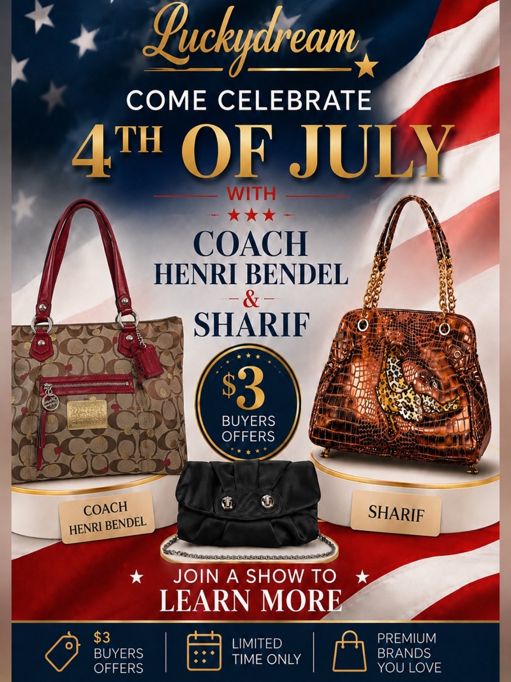 Come Celebrate 4th of July 250 Years with Coach, Henri Bendel & Sharif
